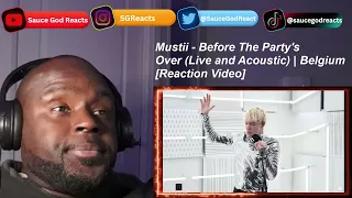 Mustii - Before the Party’s Over ( live and acoustic) | Belgium 🇧🇪 |REACTION