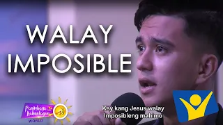 Walay Imposible | Praise Team
