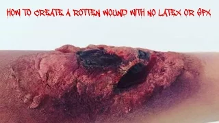 LAST MINUTE HALLOWEEN IDEA//HOW TO CREATE A ROTTEN WOUND WITHOUT LATEX OR SFX//DIY//EDITHTUTORIALS