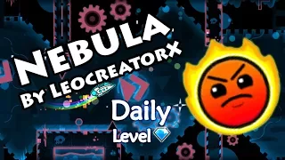 Geometry Dash - Nebula (By LeocreatorX) ~ Daily Level #254 [All Coins]