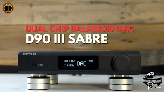 Topping D90 III SABRE DAC Review and Comparison, Best Sounding D90 yet?