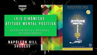 NAPOLEON HILL - ATITUDE MENTAL POSITIVA - audiolivro