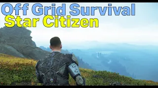 I cannot get enough of Star Citizen living off-grid