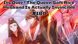 Its Over ! The Queen Soft Rice Husband Is actually invincible 180 | Bahasa Indonesia