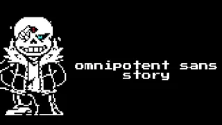 omnipotent sans story