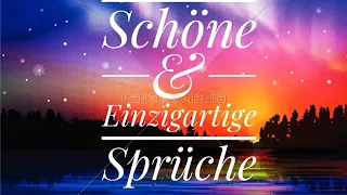 10 schöne & einzigartige Sprüche