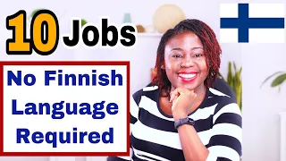 10 Job Types in Finland For English Speakers. Jobs In Finland That Do Not Require Finnish Language.