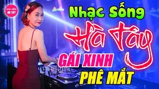 Nhạc Sống Hà Tây Remix 2020 Mới Đét Gây Phê Triệu Con Tim - LK Bolero Remix Bass Đập Dồn Dập