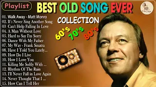Lobo,Frank Sinatra,Matt Monro,Engelbert ,Elvis Presley🎶 Best Old Songs Ever #oldies Vol 18