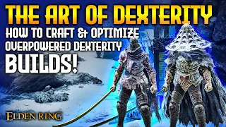 ELDEN RING: How to Craft an Overpowered Dexterity Build 1.10!