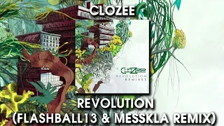 Clozee - Revolution (Flashball13 & Messkla Remix)