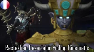 Rastakhan Dazar'alor Ending Cinematic (Français)