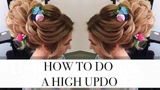 How To Do A High Updo Wedding Hairstyle Tutorial