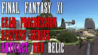 FFXI - Gear Progression System Series - Part 1: Artifact Armor and Relic Armor