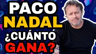 ✅🤑🔥🚀 PACO NADAL | CUANTO SE GANA EN YOUTUBE