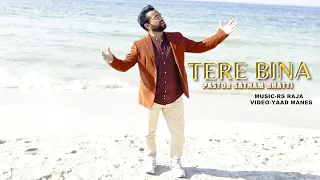 New Masih Song 2023 | Tere Bina - @BroSatnamBhatti (Official Music Video) | #YP #ED