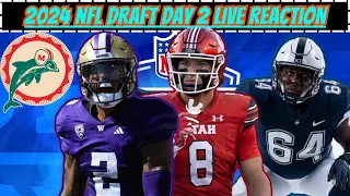 2024 NFL Draft Day 2 LIVE Reaction | Miami Dolphins take Patrick Paul