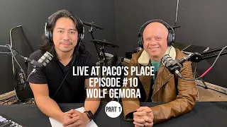 Wolf Gemora EPISODE # 10 The Paco Arespacochaga Podcast