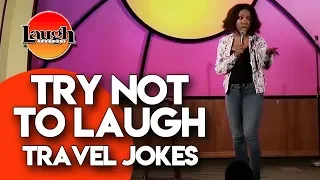 Try Not to Laugh | Travel Jokes | Laugh Factory Stand Up Comedy