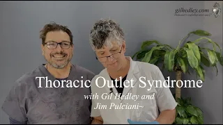 Thoracic Outlet Syndrome: Learn Integral Anatomy with Gil Hedley