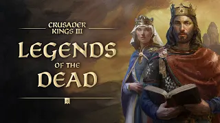 Crusader Kings III: Legends of the Dead - Announcement Trailer