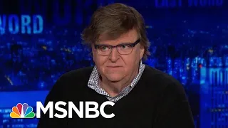 Michael Moore On The State Of The 2020 Race | The Last Word | MSNBC