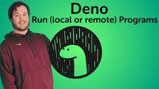 Deno Lesson 4: Running (Local or Remote) Programs