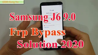 Samsung J6 Frp Bypass Google Account Android 9.0 Solution 2020.