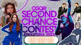 OGAE Second Chance 2023 All Songs MY TOP 23 | Eurovision 2023