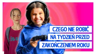 Czego nie robić na tydzień przed zakończeniem roku