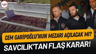 Cem Garipoğlu'nun mezarı açılacak mı? Cem Garipoğlu için savcılıktan flaş "otopsi" kararı!