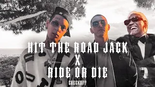 HIT THE ROAD JACK x RIDE OR DIE (by checkoff)