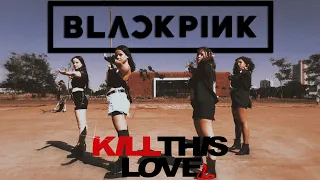 [KPOP IN PUBLIC] BLΛƆKPIИK (블랙핑크) - 'KILL THIS LOVE' || Dance Cover by Red Hot from BRAZIL