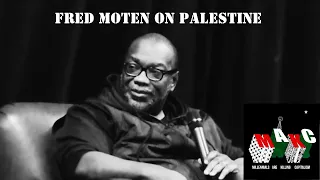 Fred Moten on Palestine and the Nation-State of Israel