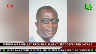 Fomena MP Expelled From Parliament, Seat Declared Vacant