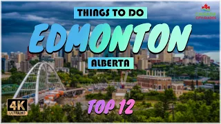 Edmonton (Alberta) ᐈ Things to do | What to do | Places to See ☑️ 4K