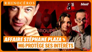 🦏 AFFAIRE STÉPHANE PLAZA : M6 PROTÈGE SES INTÉRÊTS