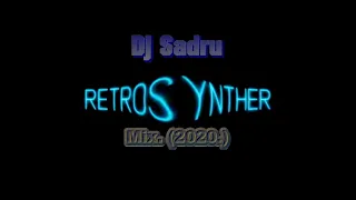 Dj Sadru - RetroSynther Mix. (2020)