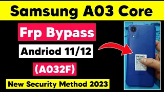 Samsung A03 Core (A032F) Frp Bypass Android 11/12 | Samsung A03 Google Account Remove Without PC