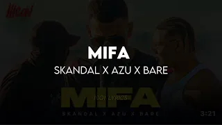 MIFA LYRICS - skandal x azu x azu