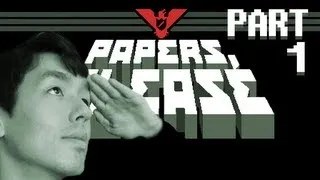 Papers, Please | Part 1 | BY THE BOOK | Let's Play