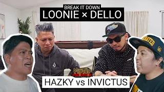 LOONIE × DELLO | BREAK IT DOWN: Rap Battle Review E295 | FLIPTOP: HAZKY vs INVICTUS