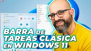 ⚙ CÓMO RECUPERAR LA BARRA DE TAREAS CLÁSICA EN WINDOWS 11 | La red de Mario