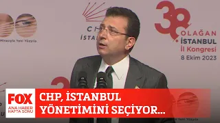 CHP, İstanbul yönetimini seçiyor... 8 Ekim 2023 Gülbin Tosun ile FOX Ana Haber Hafta Sonu