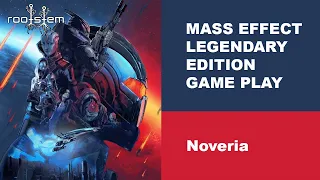 Mass Effect Legendary Edition, Noveria