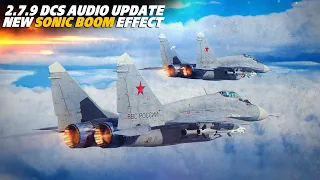 DCS 2.7.9 Sonic Boom Effect / Audio Update | Digital Combat Simulator | DCS |