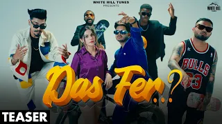 Das Fer..? (Official Teaser) Nav Gill ft. Preet Sandhu | Punjabi Songs 2023 | Song Teasers | 6th Oct