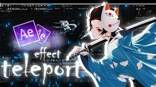 Teleport Effect // After AMV Effects Tutorial + (Free Project File)