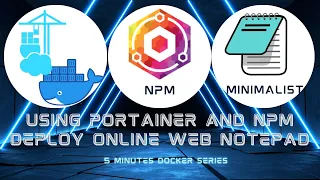 [5 Mins Docker Series] Deploy Minimalist By Portainer & Enable HTTPS with Basic Auth By NPM - Part 2
