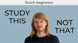 How to learn Dutch on your own | What you should focus on as an absolute beginner (A0)